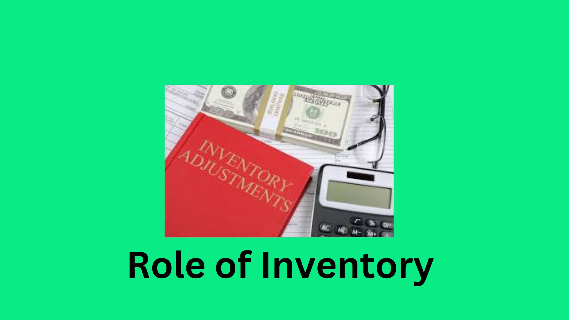 What is the Role of Inventory in Supply Chain Management?